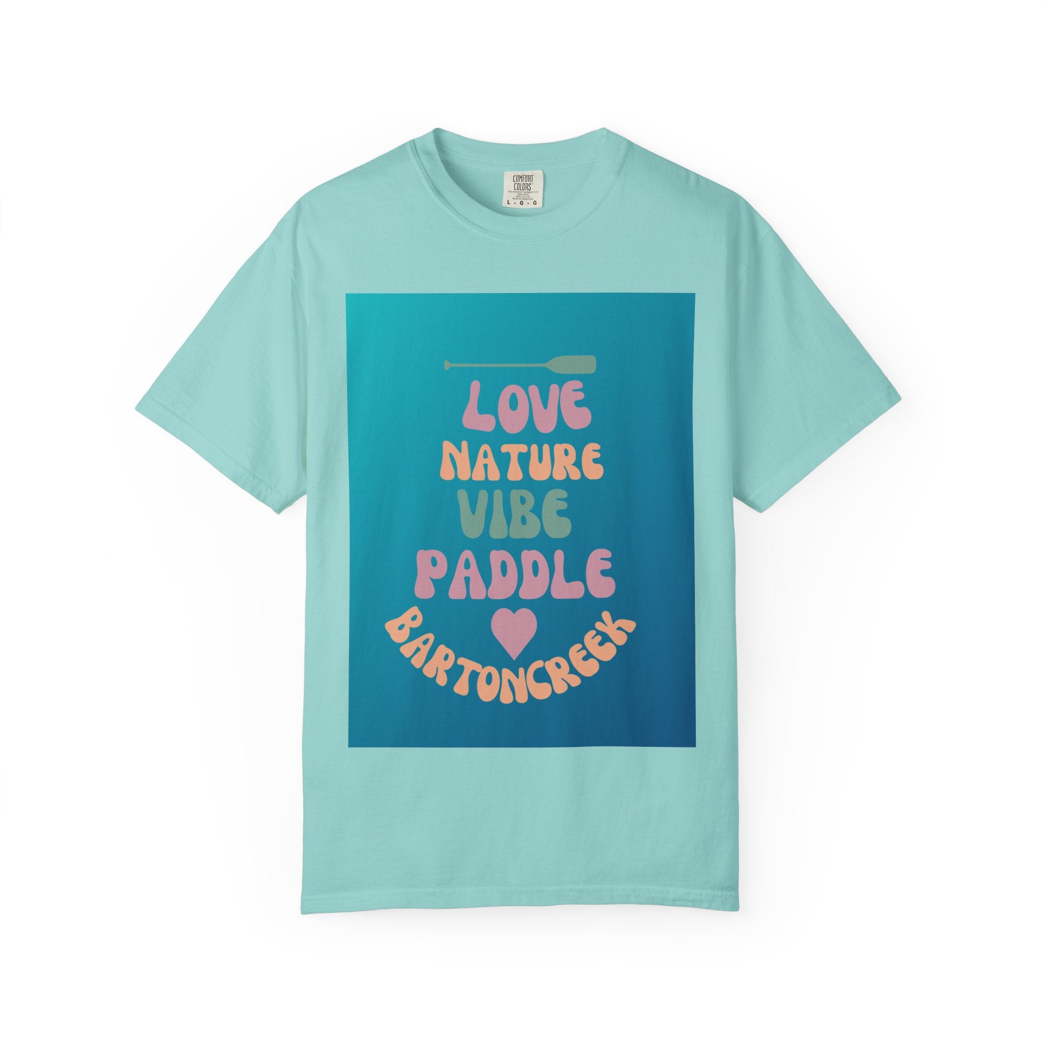 Unisex Nature Vibe T-shirt, Love Nature Graphic Tee, Austin Paddling Shirt, Eco-Friendly Summer Apparel, Gift for Outdoorsy Friends