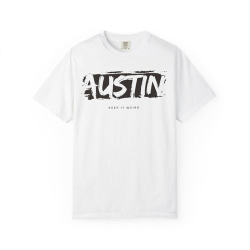 Austin Keep It Weird Unisex T-Shirt, Casual Wear, Graphic Tee, Gift for Friends, Summer Fashion, Travel Souvenir