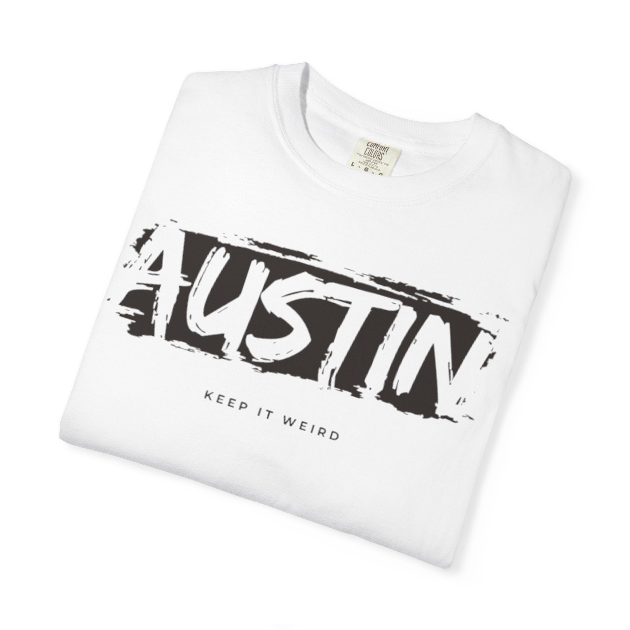 Austin Keep It Weird Unisex T-Shirt, Casual Wear, Graphic Tee, Gift for Friends, Summer Fashion, Travel Souvenir