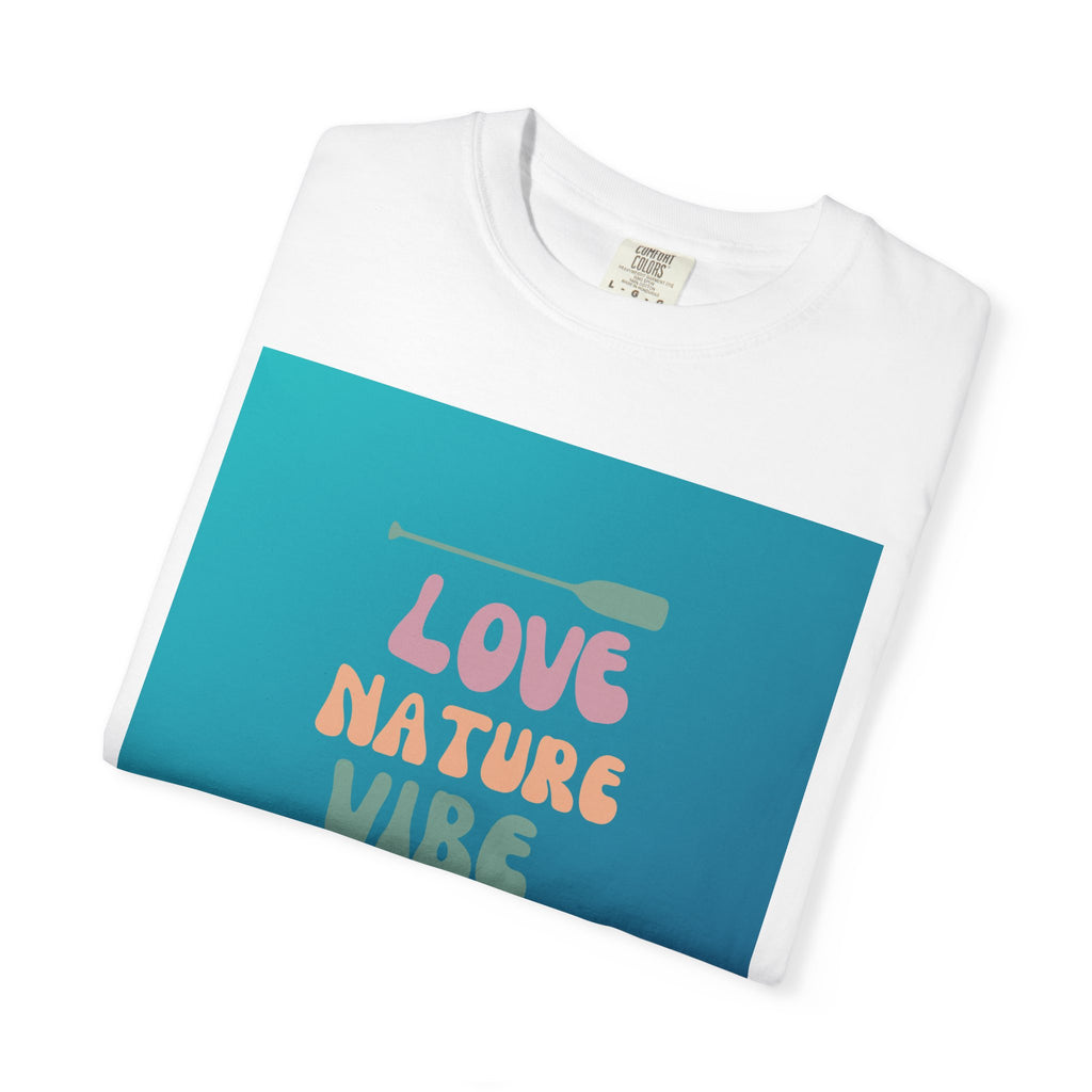 Unisex Nature Vibe T-shirt, Love Nature Graphic Tee, Austin Paddling Shirt, Eco-Friendly Summer Apparel, Gift for Outdoorsy Friends